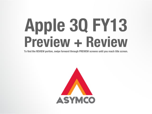 Apple 3Q FY13 Preview + Review